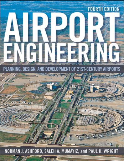Airport Engineering-Planning, Design and Development of 21st Century Airports